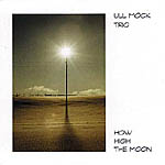 Ull Möck Trio - How high the Moon