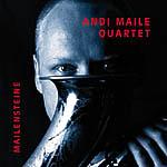 Andi Maile Quartet: Mailensteine