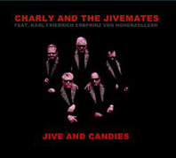 Charly and the Jivemates: Jive and Candies