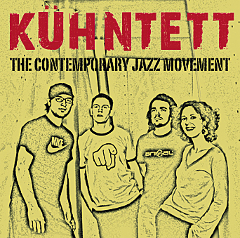 Kühntett: The Contemporary Jazzmovement
